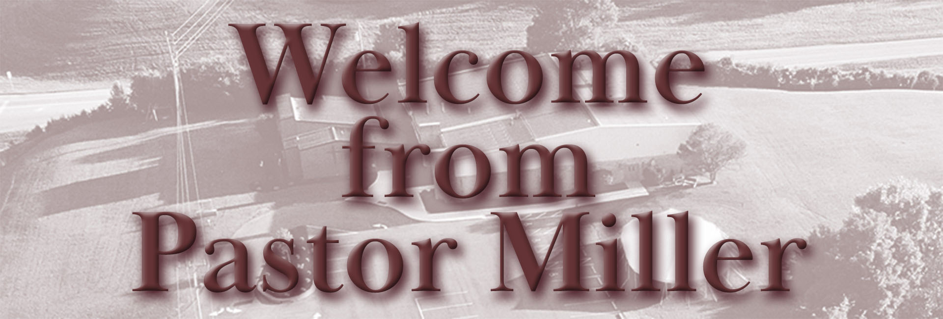 Maroon_Campus_-_Welcome_from_Pastor_Miller.jpg