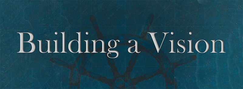 Building a Vision for Berea Bible Church
