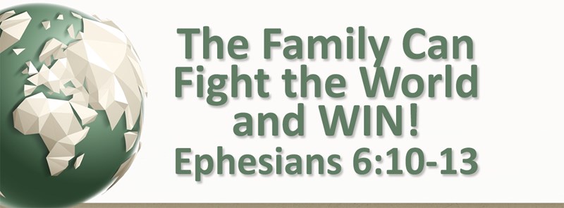 The Family Can Fight the World and WIN!