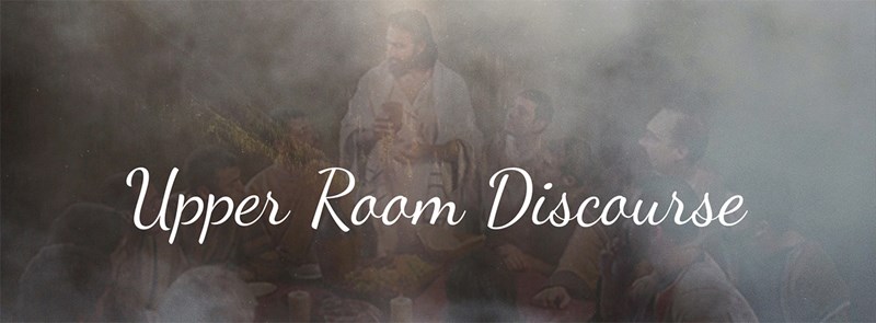 Upper Room Discourse