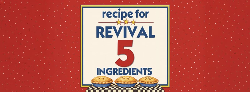Recipe for Revival - 5 Ingredients